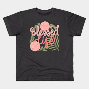 blessed life Kids T-Shirt